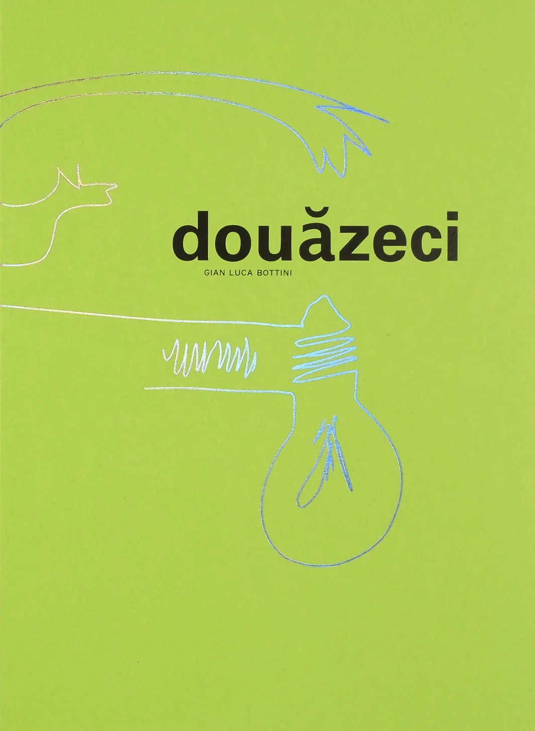 cover con titolo 20 in lingua rumena con segno grafico in lamina a ologramma